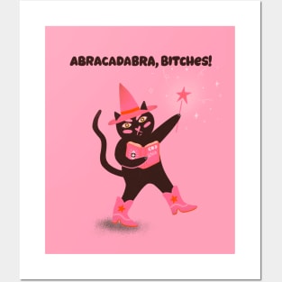 Abracadabra bitches! Cute witchy black cat illustration Posters and Art